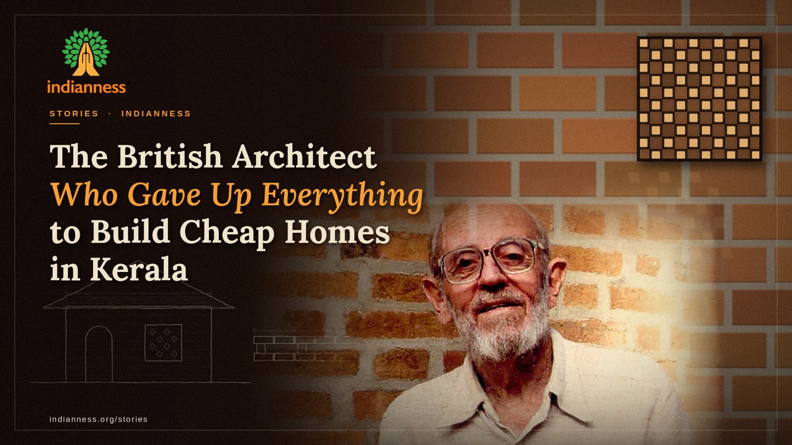 The British Architect Who Gave Up Everything to Build Cheap Homes in Kerala