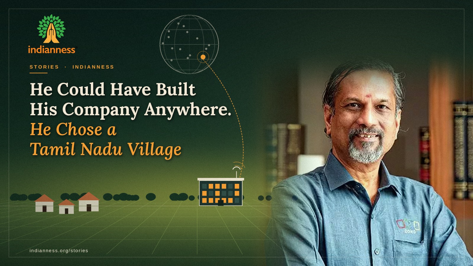 He Could Have Built His Company Anywhere. He Chose a Tamil Nadu Village.