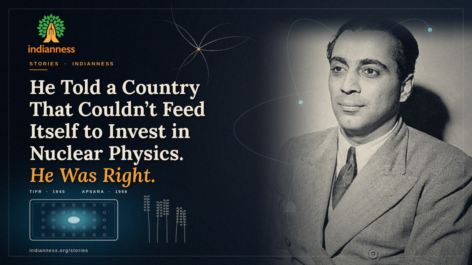 He Told a Country That Couldn’t Feed Itself to Invest in Nuclear Physics. He Was Right.